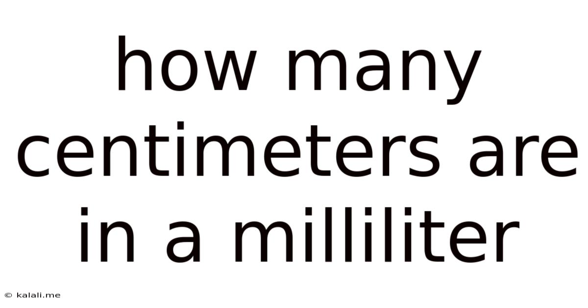 How Many Centimeters Are In A Milliliter