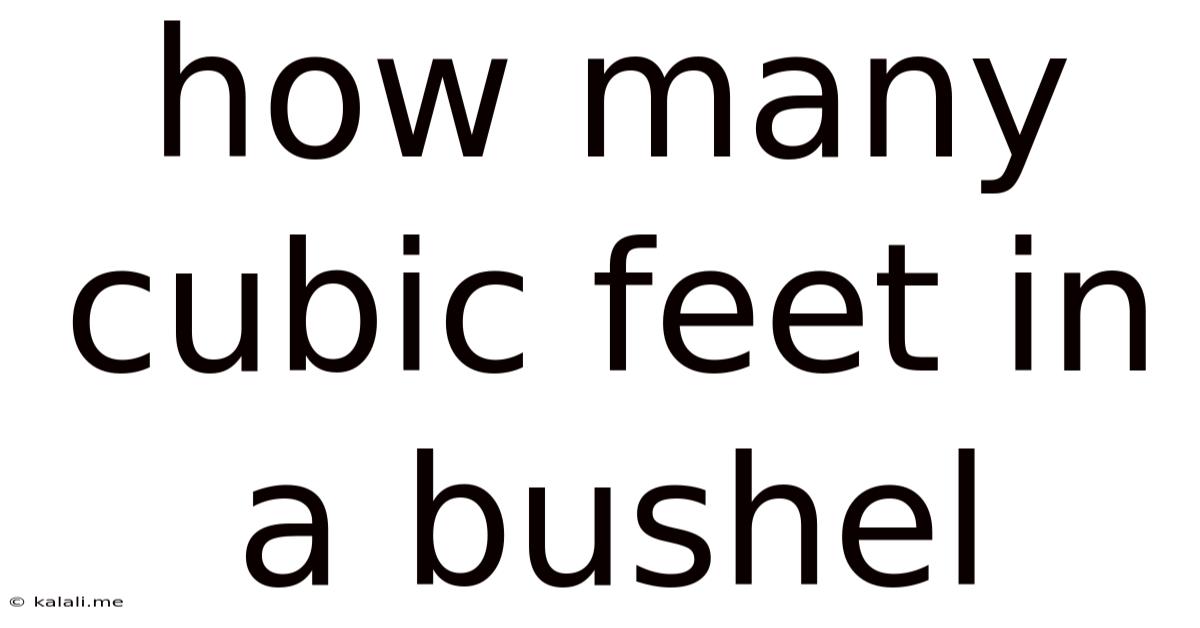 How Many Cubic Feet In A Bushel