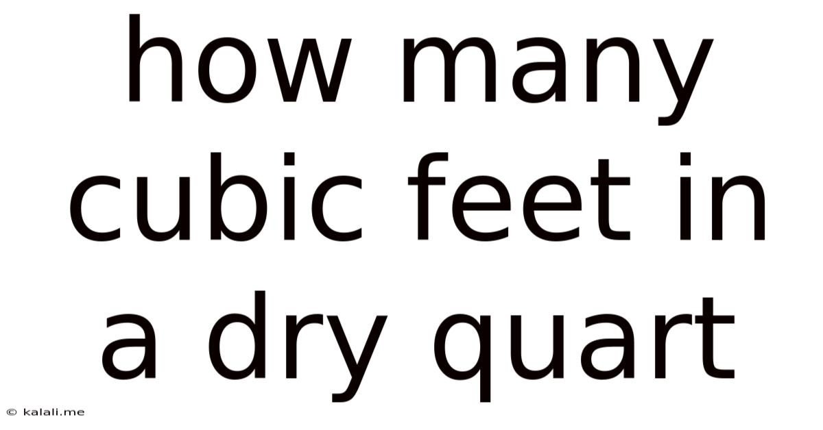 How Many Cubic Feet In A Dry Quart