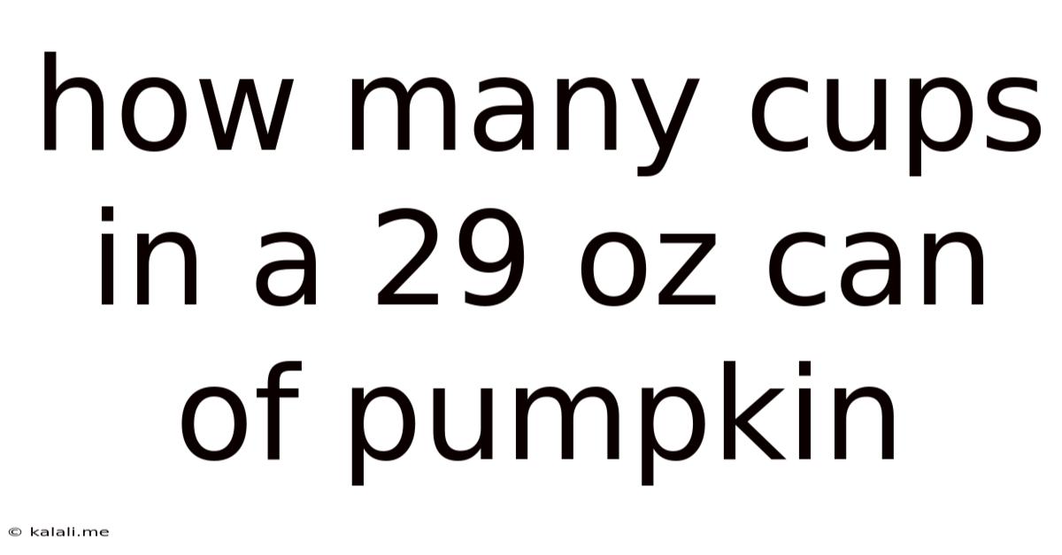 How Many Cups In A 29 Oz Can Of Pumpkin