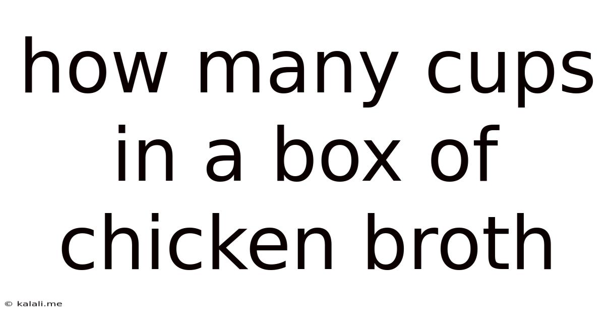 How Many Cups In A Box Of Chicken Broth