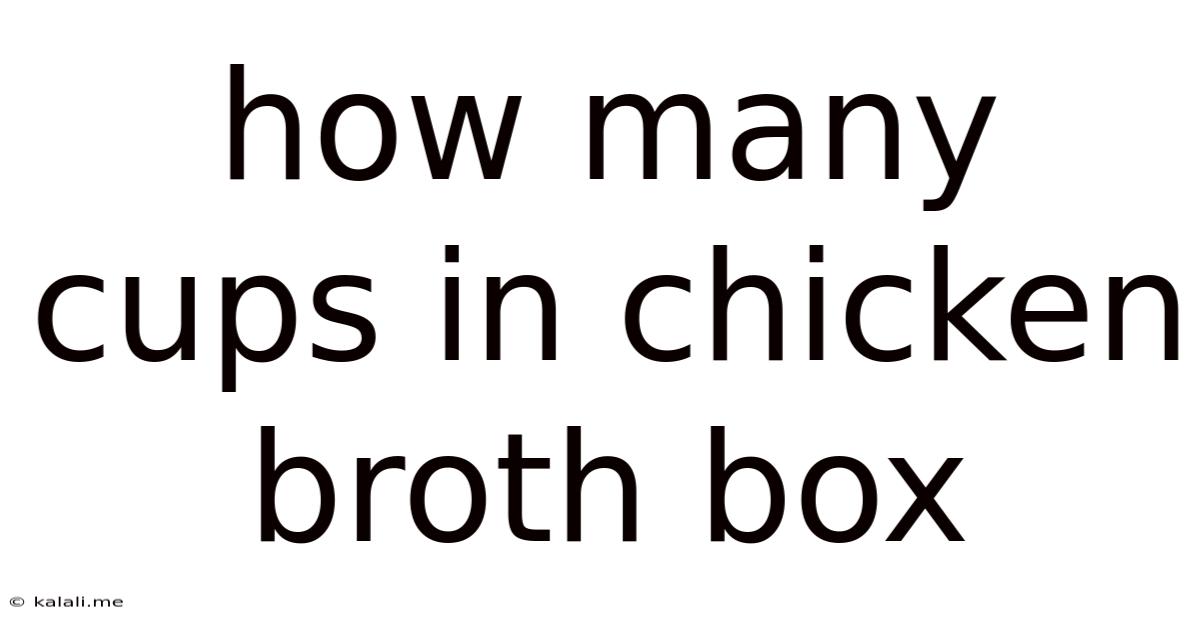 How Many Cups In Chicken Broth Box