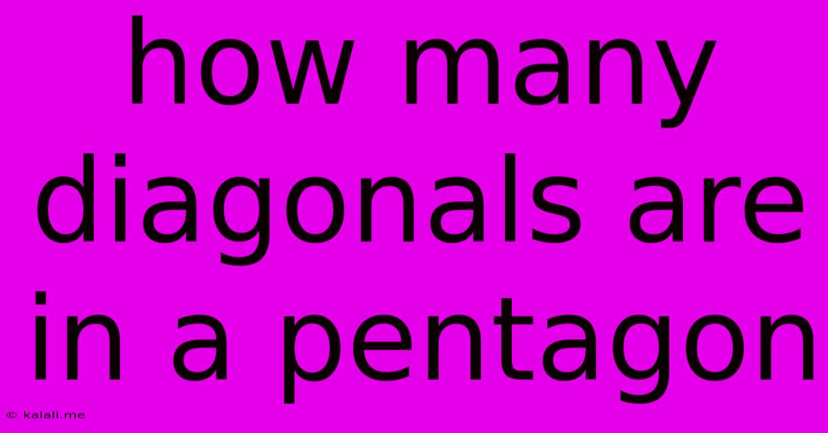 How Many Diagonals Are In A Pentagon