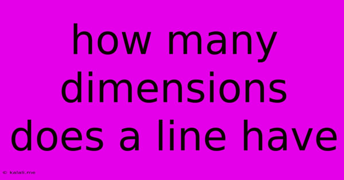 How Many Dimensions Does A Line Have