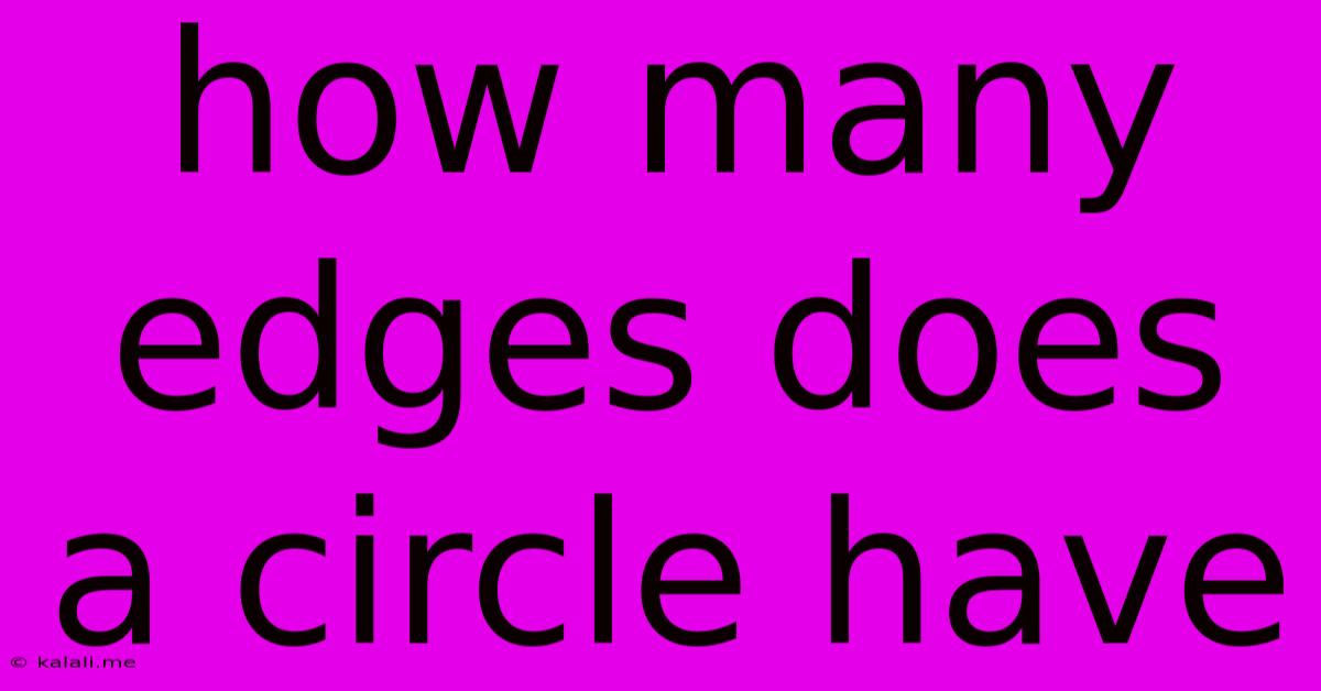 How Many Edges Does A Circle Have