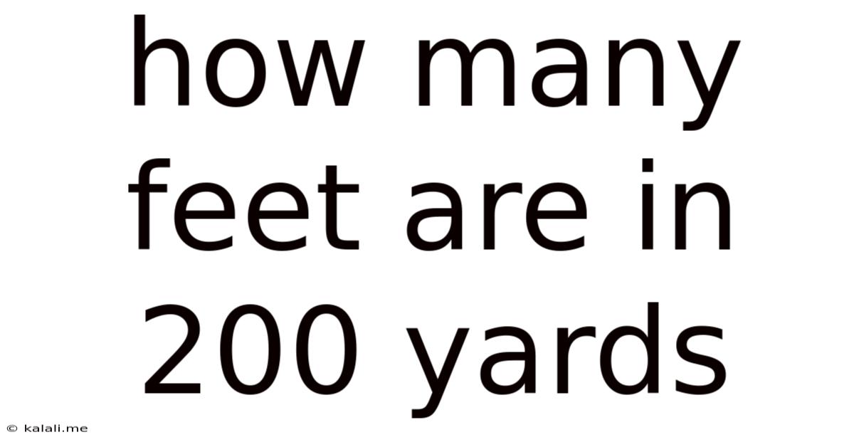 How Many Feet Are In 200 Yards