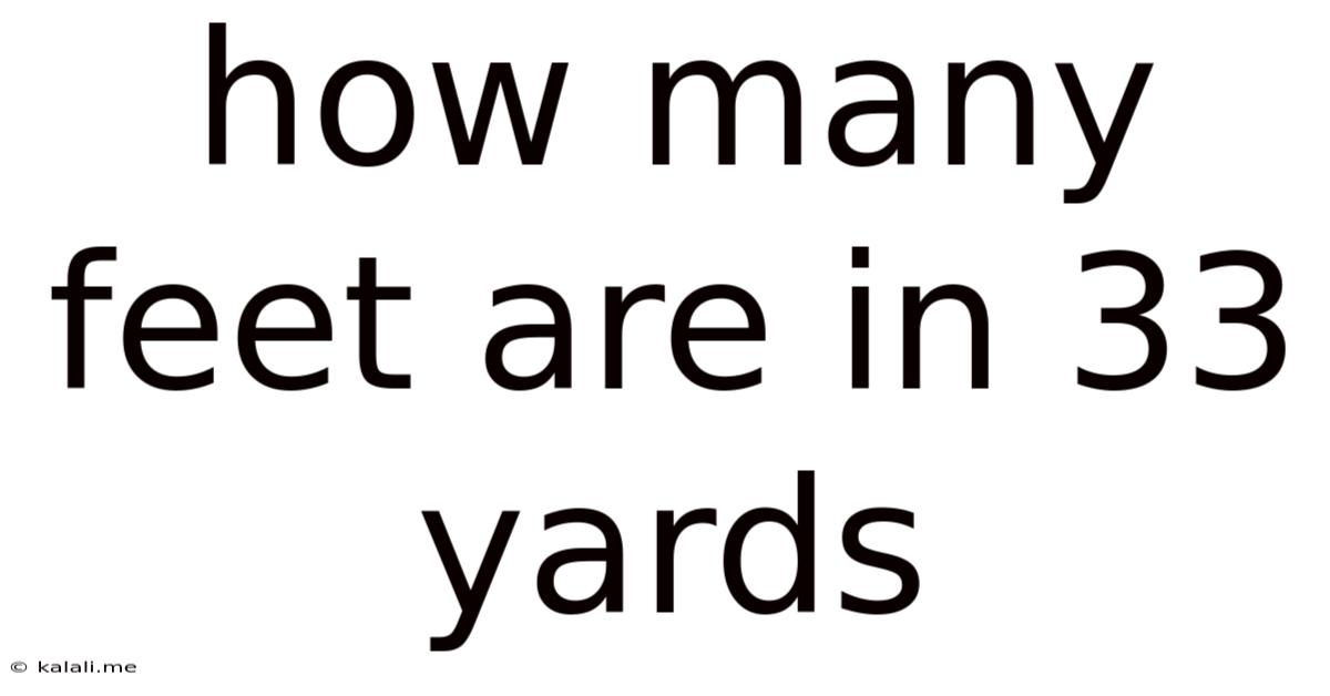 How Many Feet Are In 33 Yards