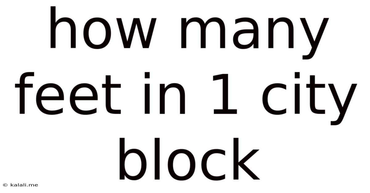 How Many Feet In 1 City Block