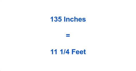 How Many Feet Is 135 Inches