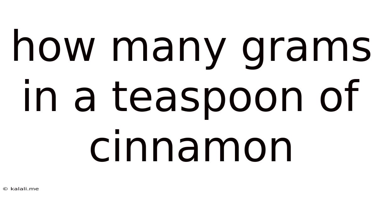 How Many Grams In A Teaspoon Of Cinnamon