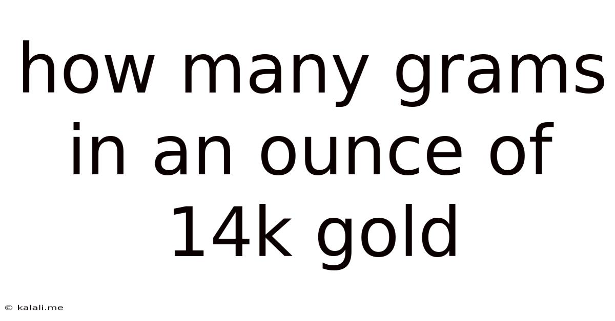 How Many Grams In An Ounce Of 14k Gold