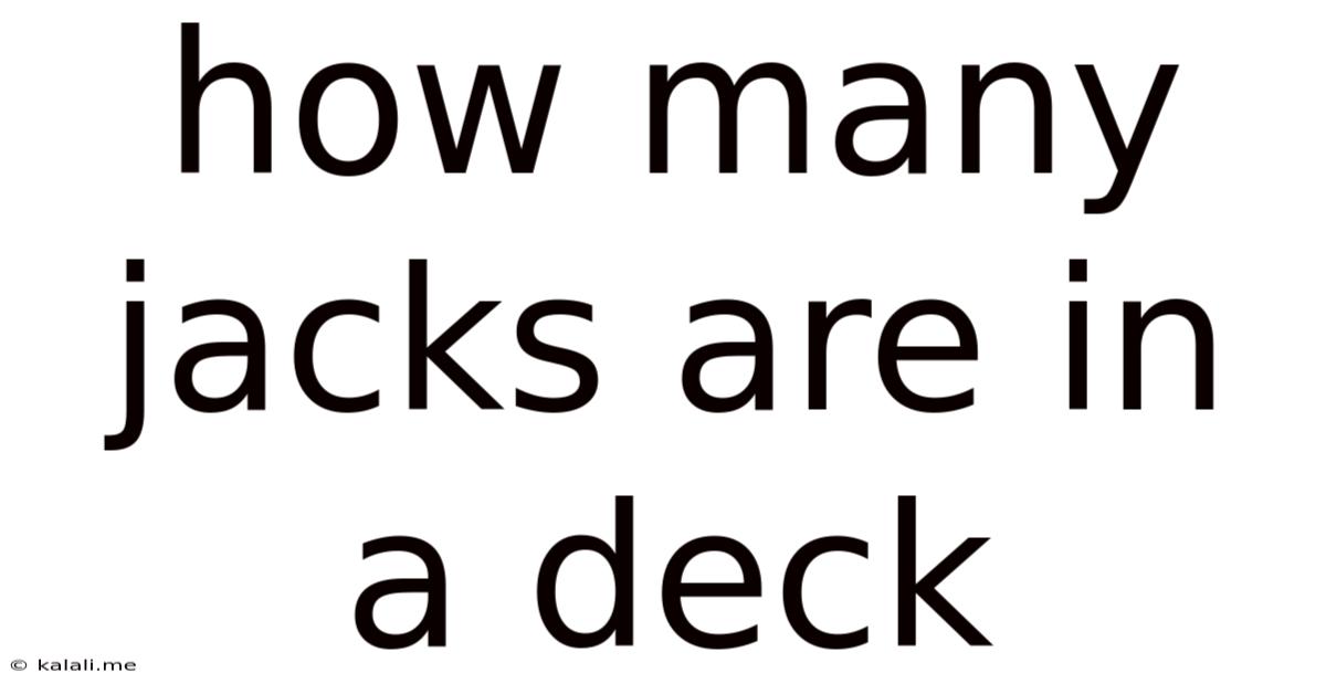 How Many Jacks Are In A Deck