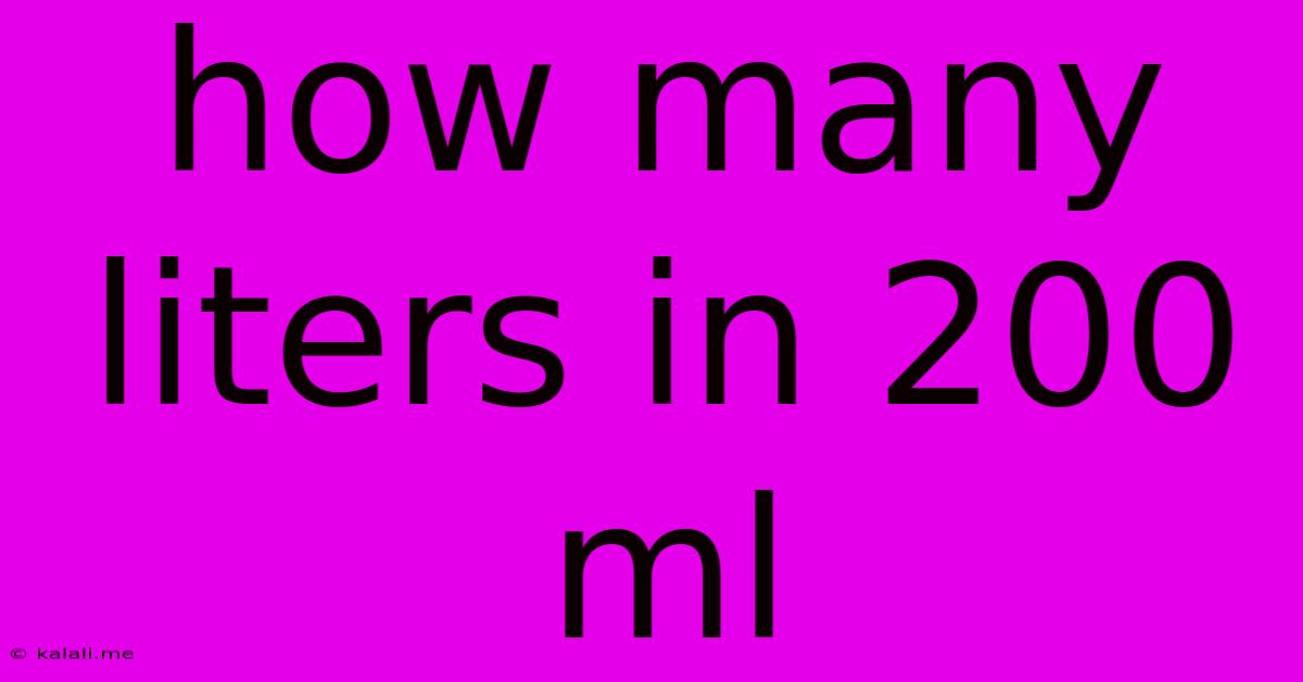 How Many Liters In 200 Ml
