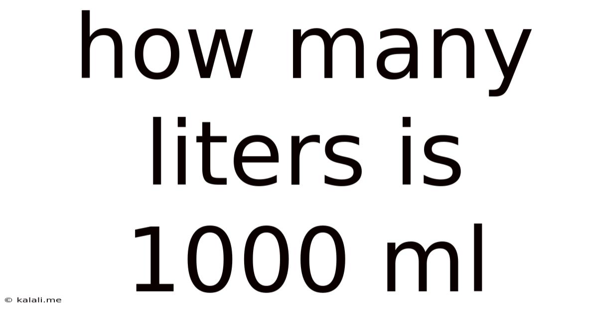 How Many Liters Is 1000 Ml
