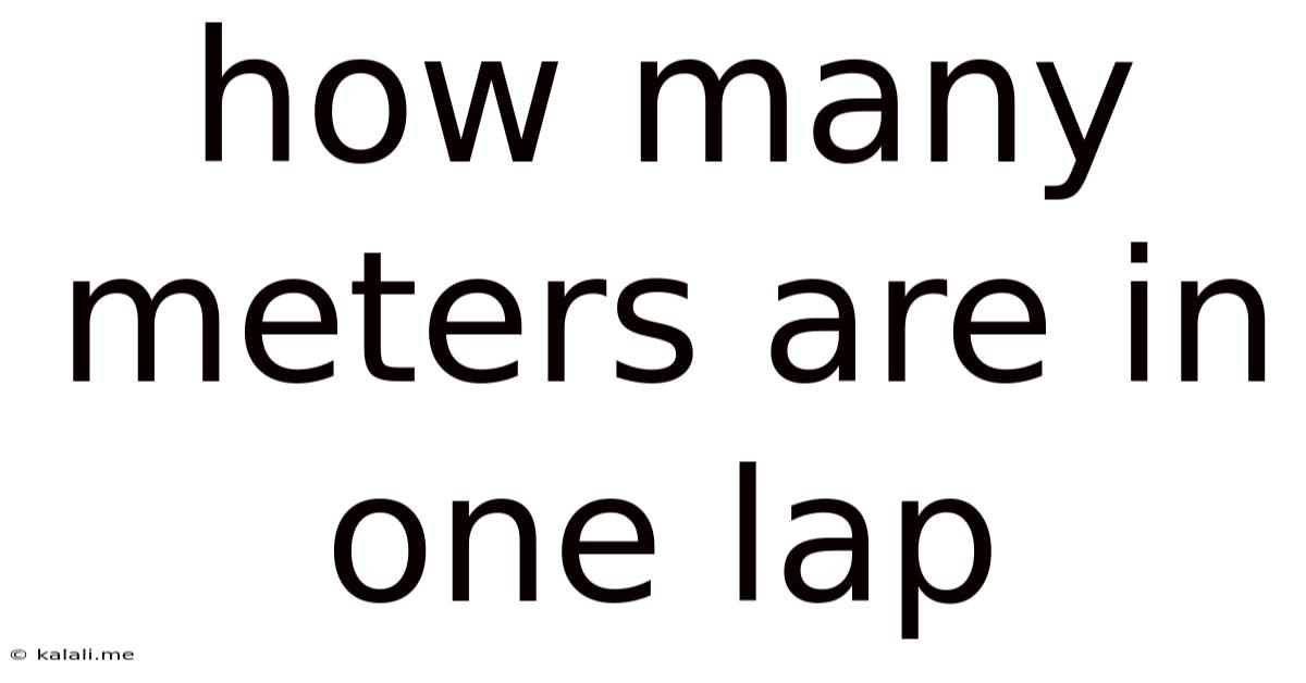 How Many Meters Are In One Lap