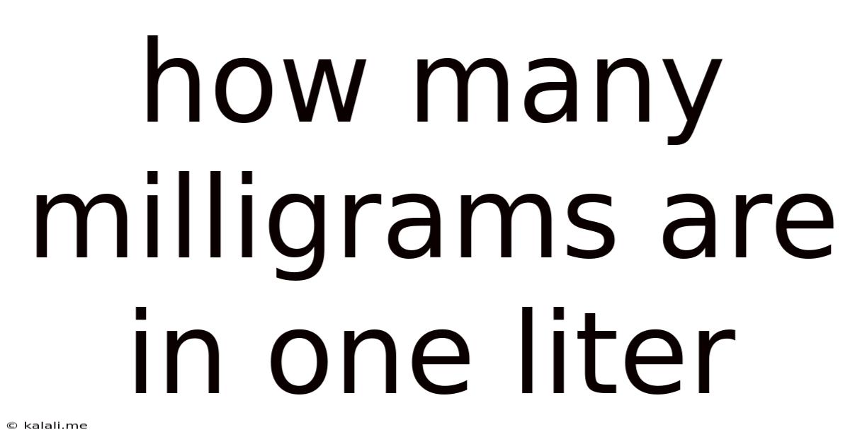 How Many Milligrams Are In One Liter