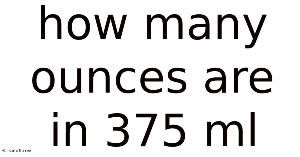 How Many Ounces Are In 375 Ml