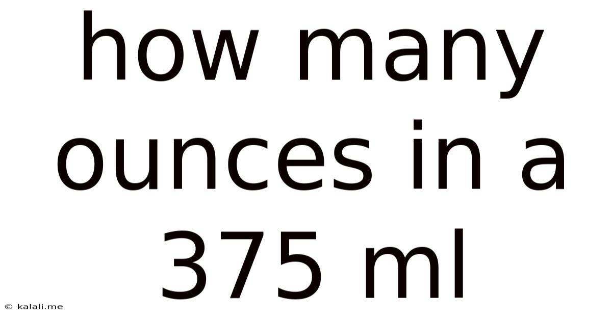 How Many Ounces In A 375 Ml