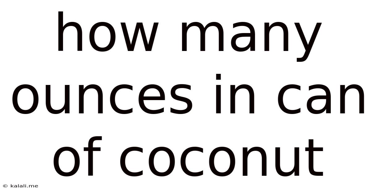 How Many Ounces In Can Of Coconut