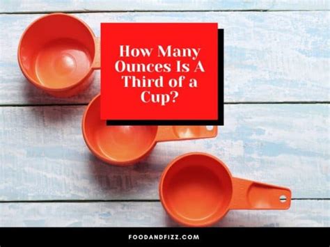 How Many Ounces In Two Thirds Of A Cup