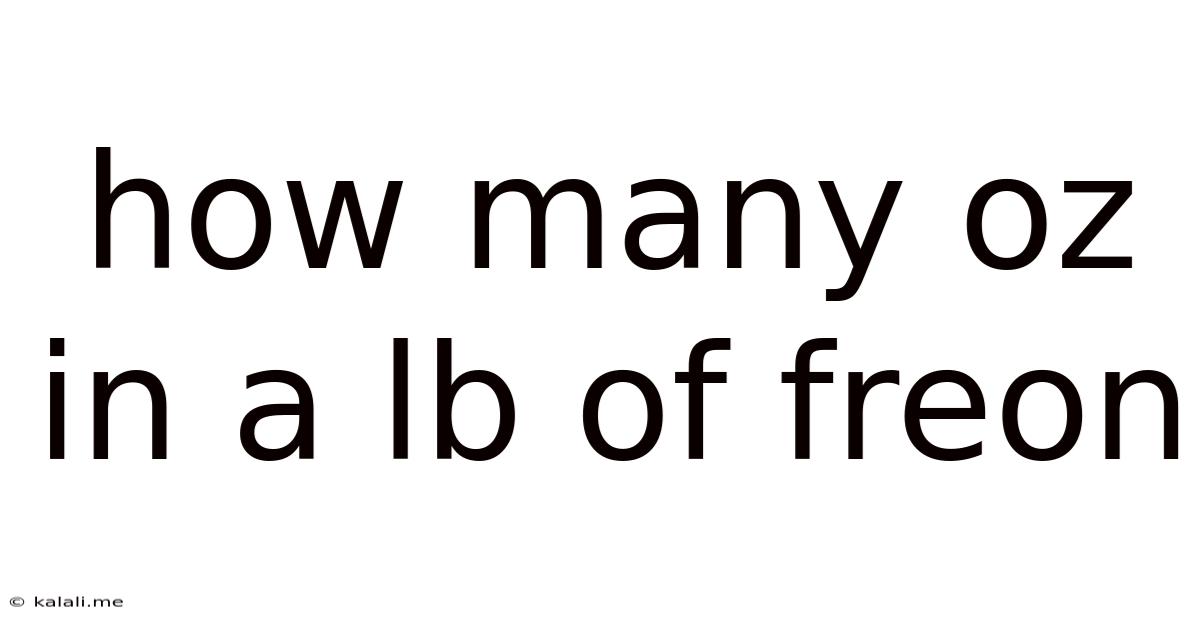 How Many Oz In A Lb Of Freon