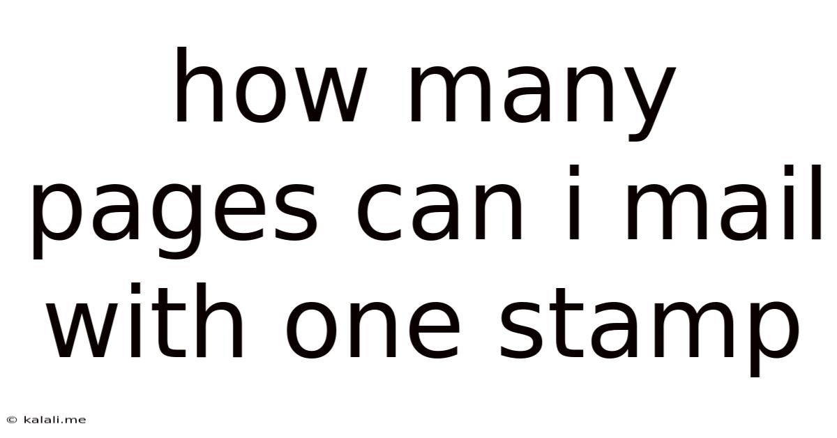 How Many Pages Can I Mail With One Stamp