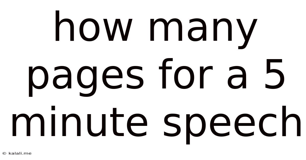 How Many Pages For A 5 Minute Speech