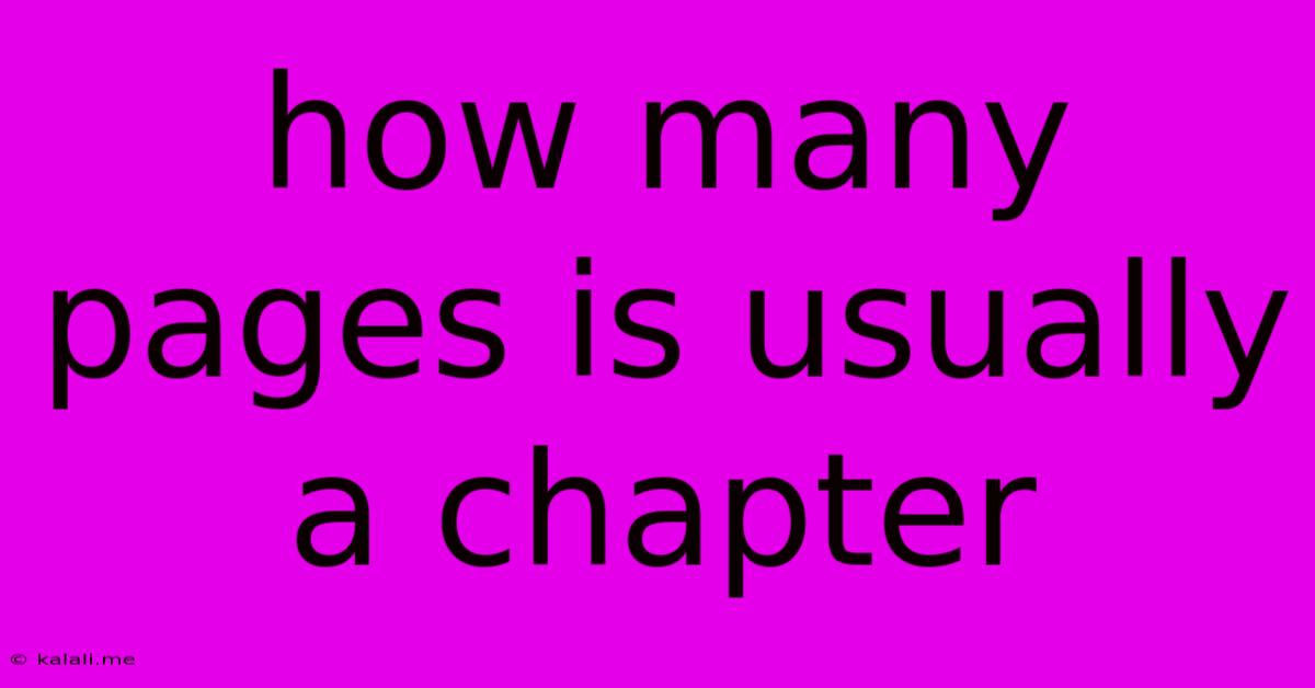 How Many Pages Is Usually A Chapter