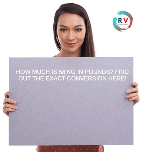 How Many Pounds Are In 58 Kg