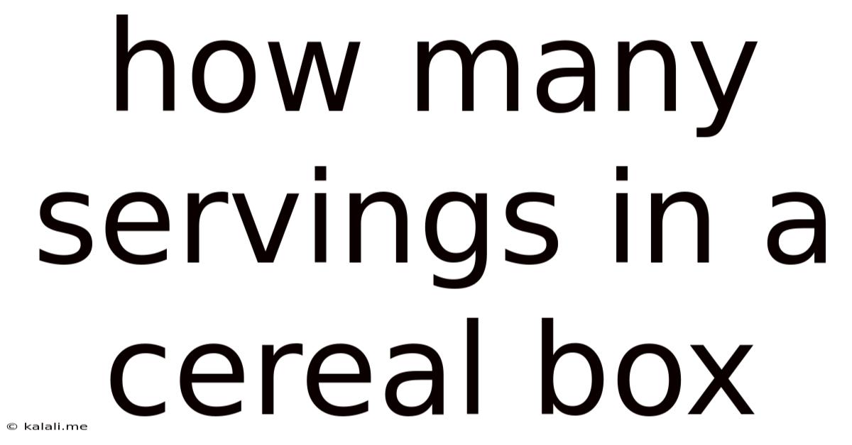 How Many Servings In A Cereal Box