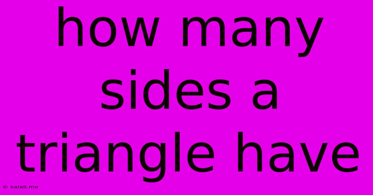 How Many Sides A Triangle Have