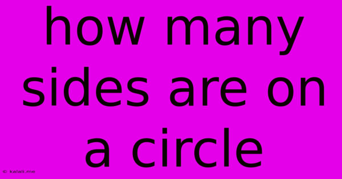 How Many Sides Are On A Circle