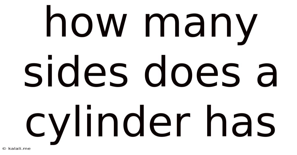 How Many Sides Does A Cylinder Has