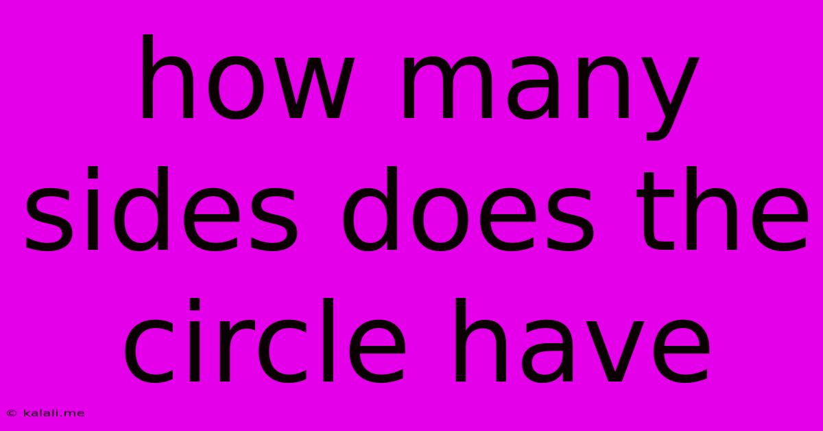 How Many Sides Does The Circle Have