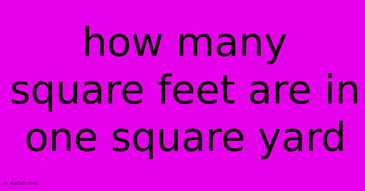 How Many Square Feet Are In One Square Yard