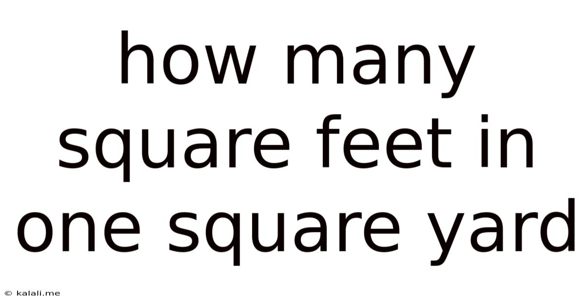 How Many Square Feet In One Square Yard