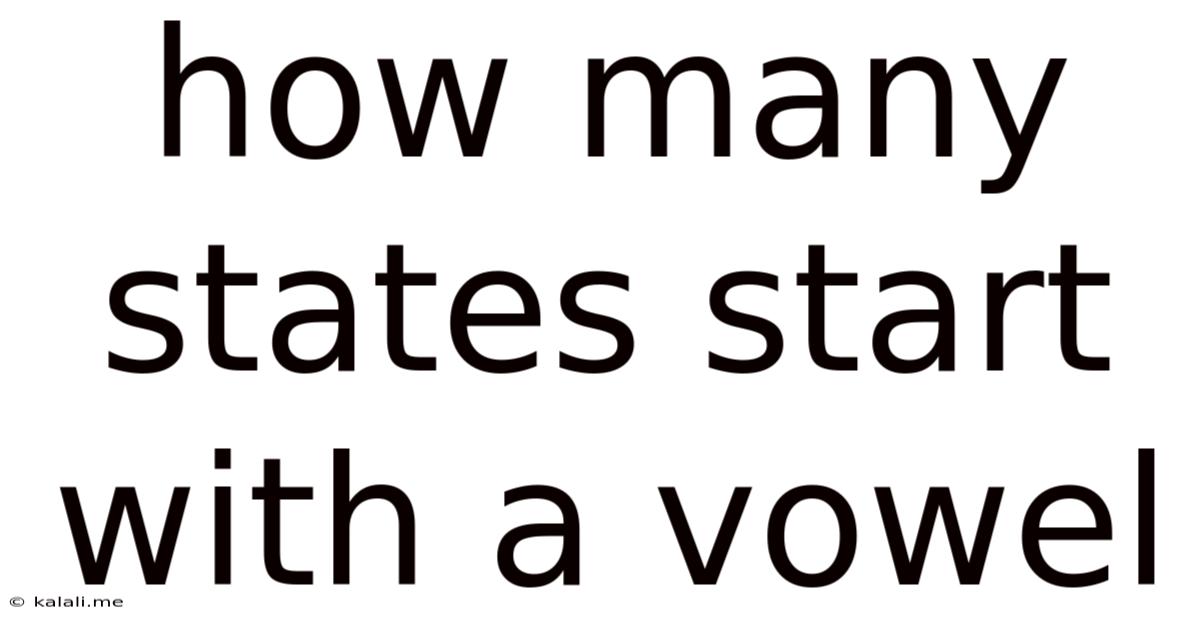 How Many States Start With A Vowel