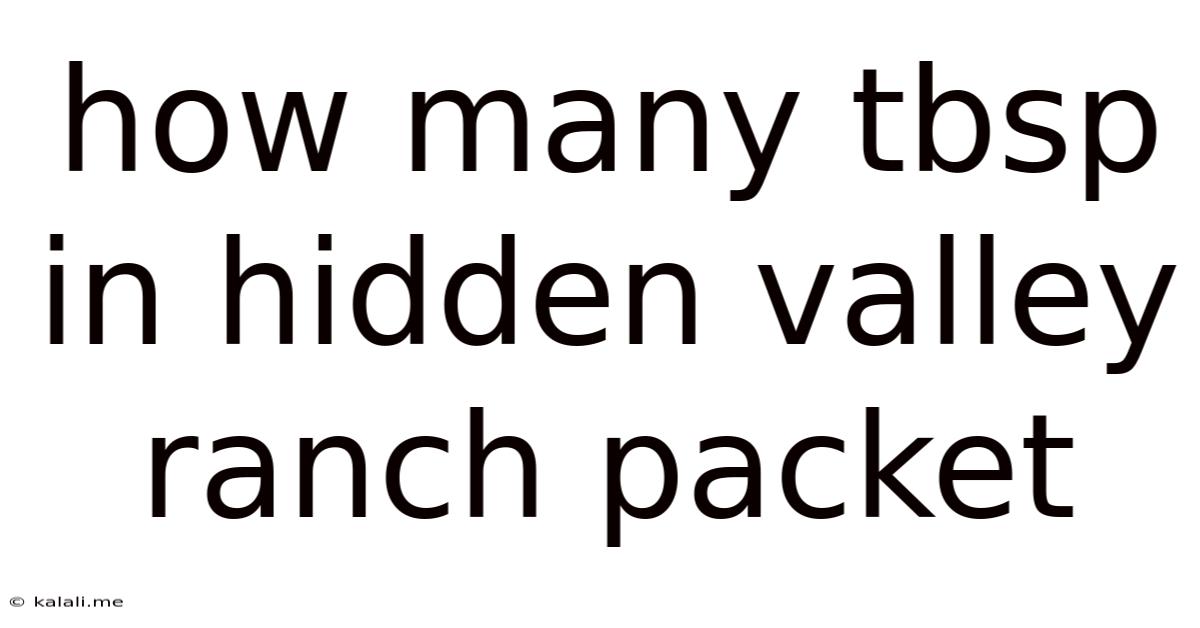 How Many Tbsp In Hidden Valley Ranch Packet