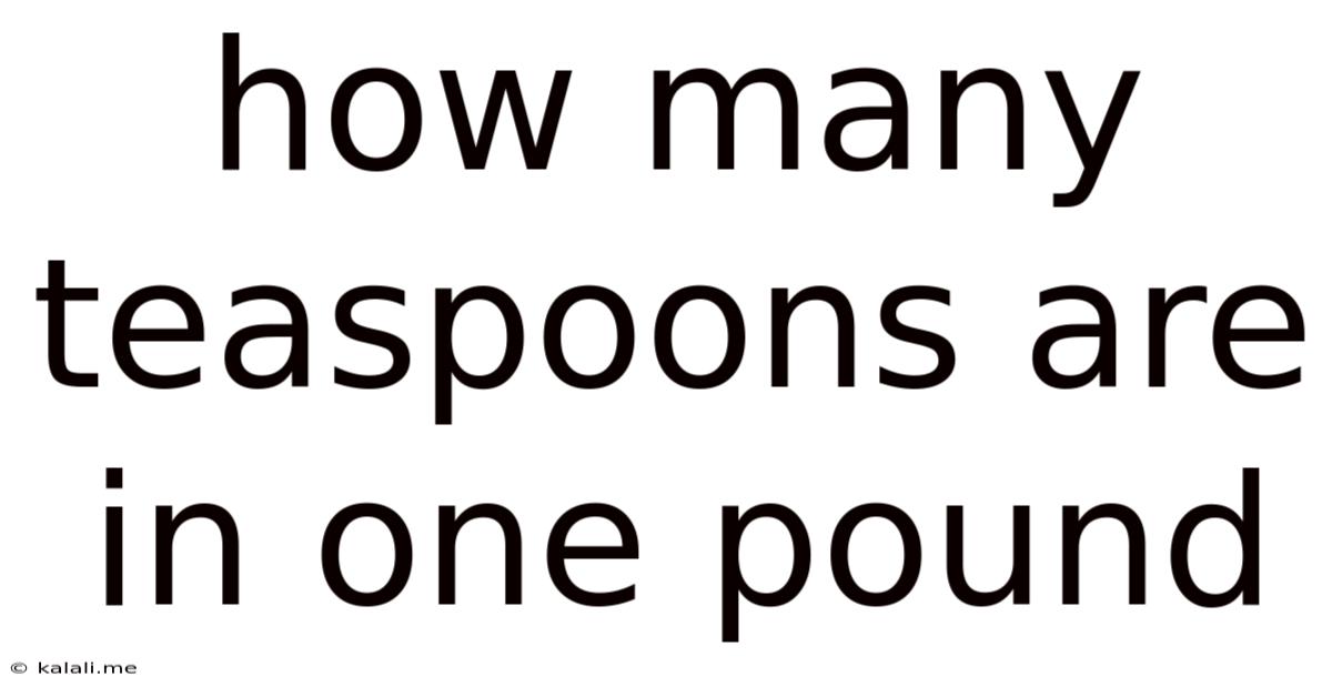 How Many Teaspoons Are In One Pound