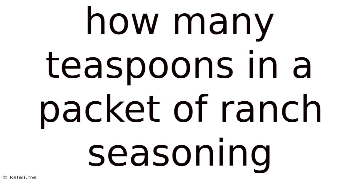 How Many Teaspoons In A Packet Of Ranch Seasoning