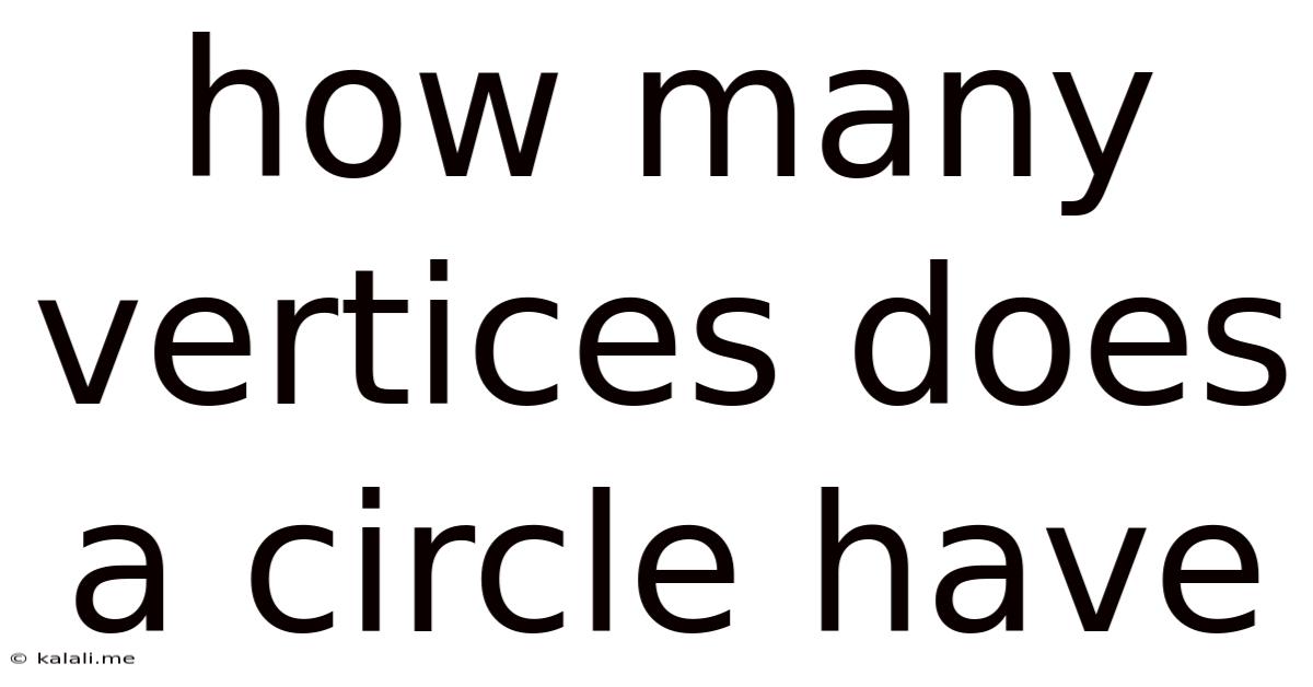 How Many Vertices Does A Circle Have