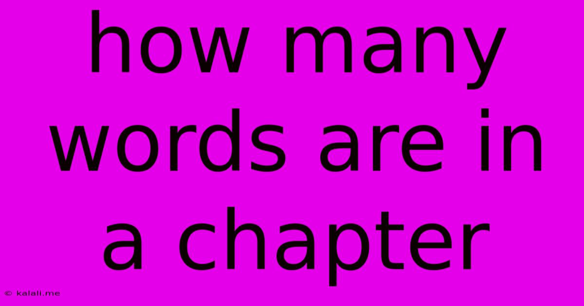 How Many Words Are In A Chapter