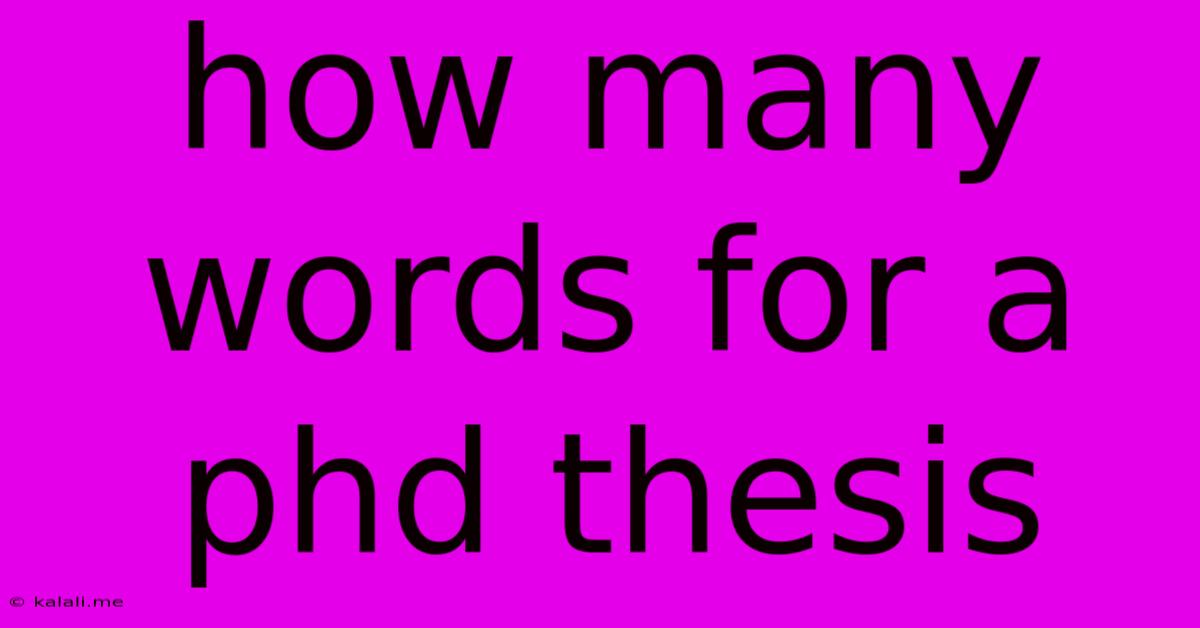 How Many Words For A Phd Thesis