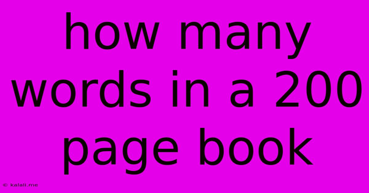 How Many Words In A 200 Page Book