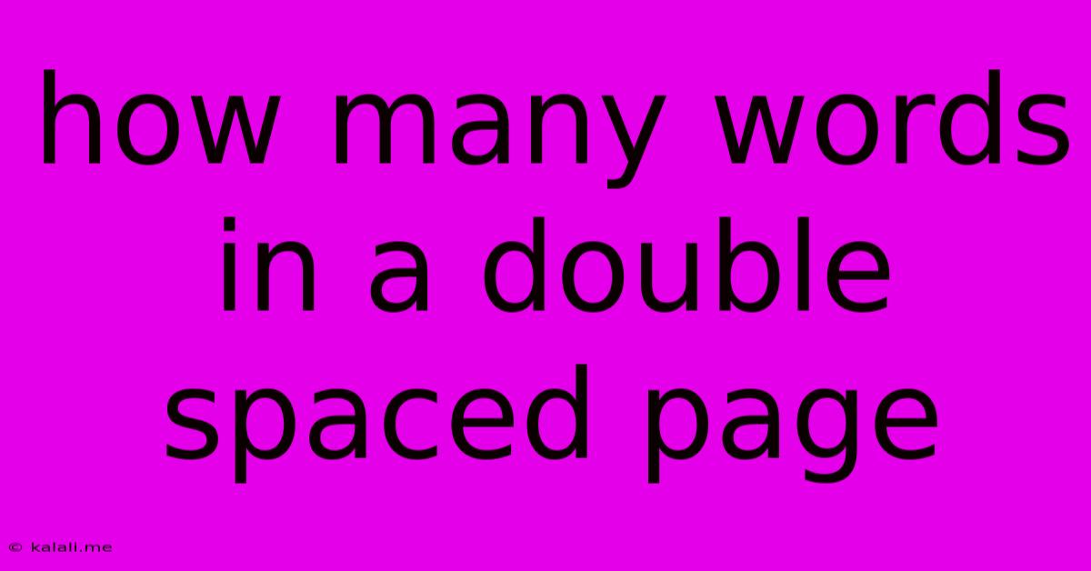 How Many Words In A Double Spaced Page