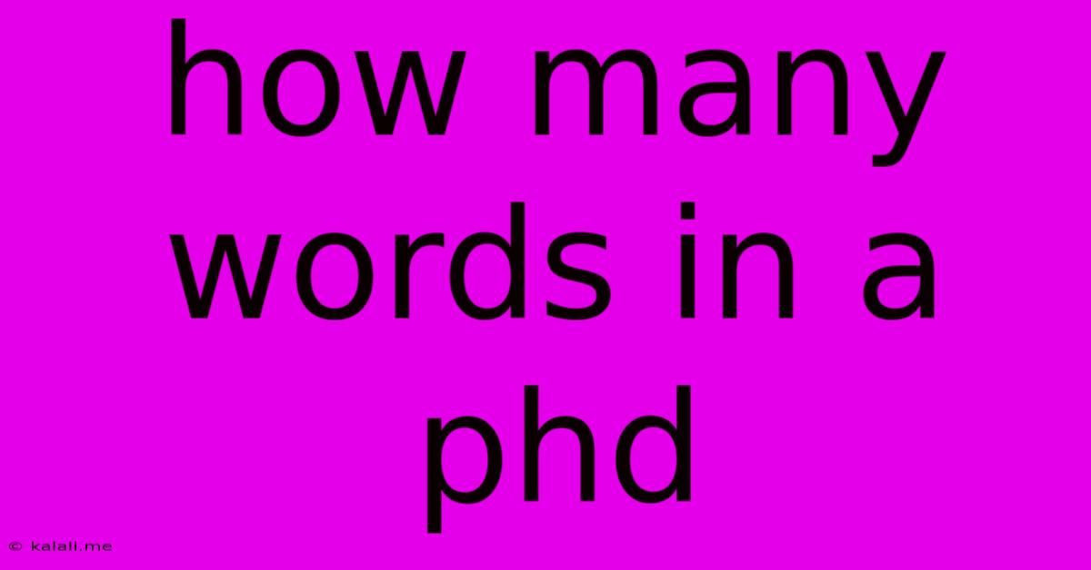 How Many Words In A Phd