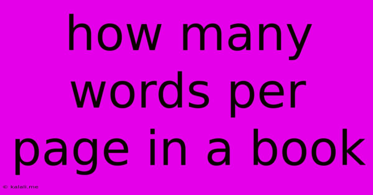 How Many Words Per Page In A Book
