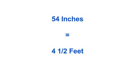 How Tall In Feet Is 54 Inches