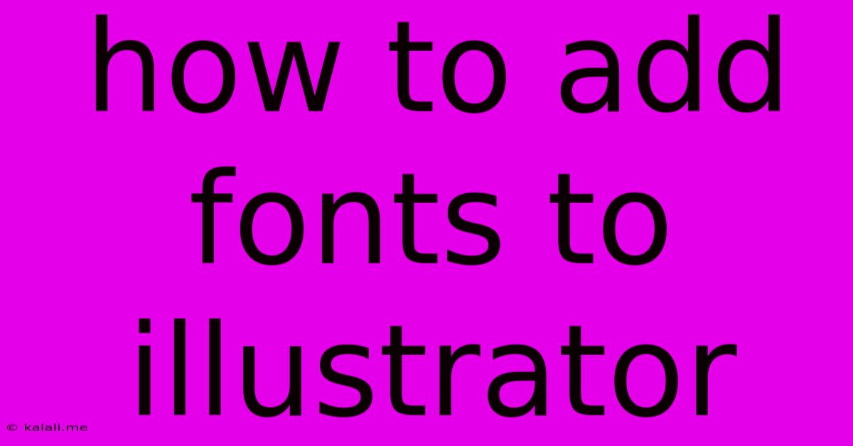 How To Add Fonts To Illustrator