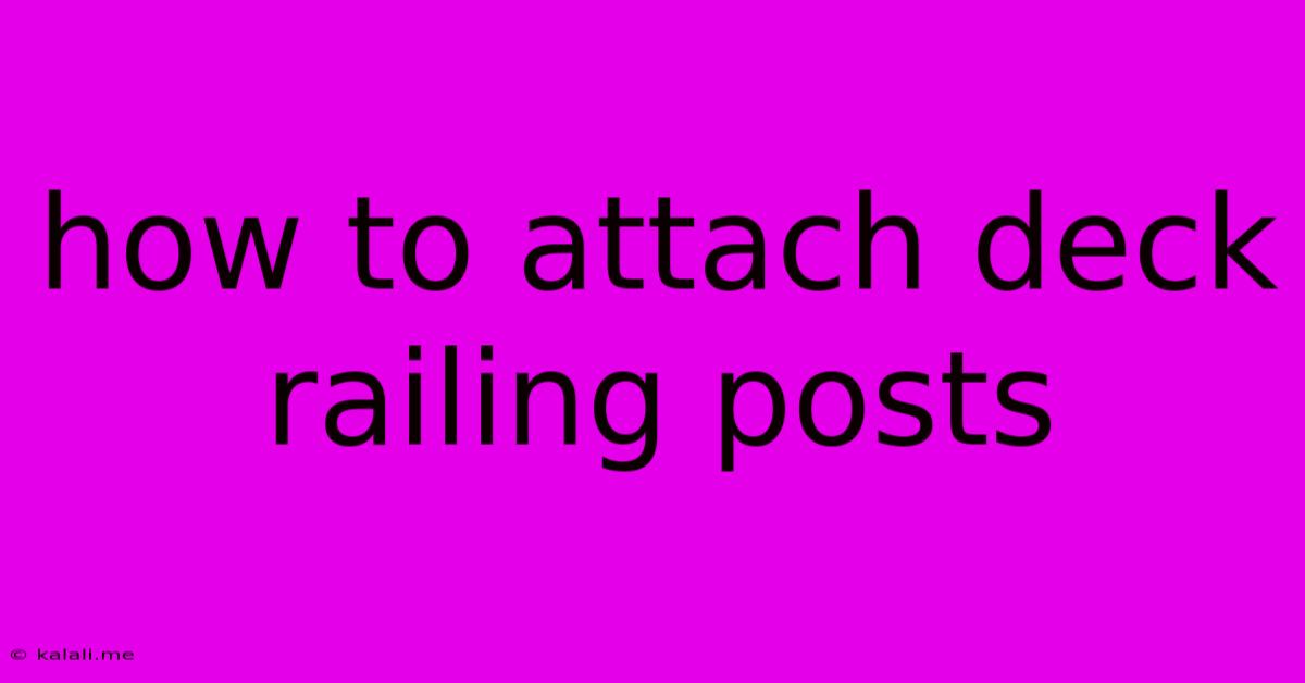 How To Attach Deck Railing Posts